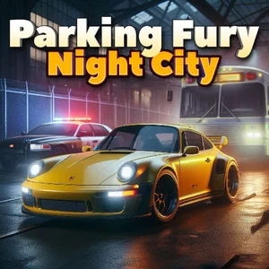 Parking Fury 3D: Play the Best City Driving Simulator